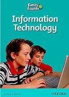 Family and Friends Readers 6 Information Technology