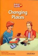 Family and Friends Readers 4 Changing places