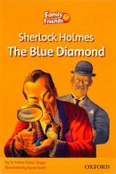 Family and Friends Reader 4 Sherlock Holmes The Blue Diamond