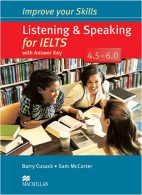 Improve Your Skills Listening & Speaking For IELTS 4.5-6.0