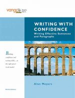 Writing with Confidence writing Effective Sentences and Paragraphs