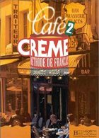 Cafe Creme 2